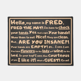 Fred la Alfombra – Inspección descarada en la entr