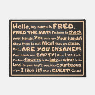 Fred la Alfombra – Inspección descarada en la entr