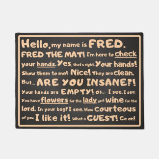 Fred la Alfombra – Inspección descarada en la entr