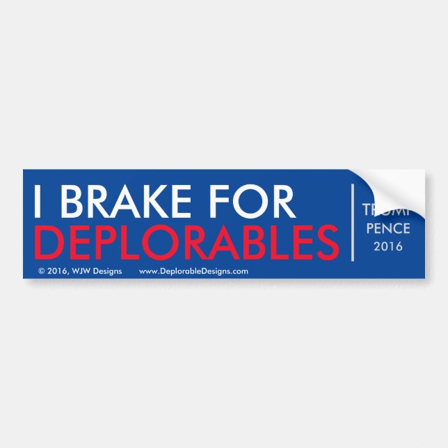 Freno para Deplorables - pegatina para el (Frente)