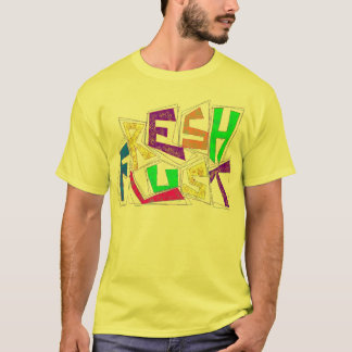 ¡FreshLUST Bangin! Camiseta