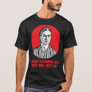 Frida Kahlo cita a la camiseta clásica T-Shir esen
