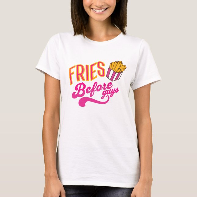 Fries antes de muchachos, Valentines, camiseta de  (Anverso)
