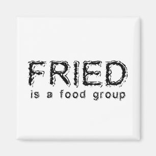 Frito Es Un Grupo De Alimentos Imán Divertido