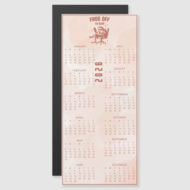 FROG Off I'm Busy  2026 Brown Frog Calendar (Anverso/Reverso)