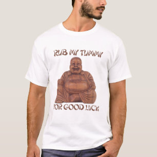 FROTE MI PANZA PARA la camiseta de la BUENA SUERTE