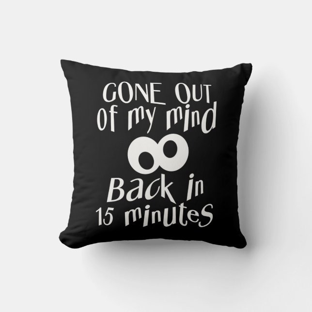 Fuera de mi mente personalizado lanzar almohada (Anverso)