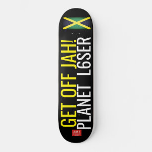 FUERA DEL PLANETA JAH PERDEDOR Patineta