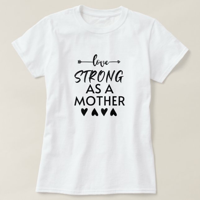 Fuerte como una camiseta madre (Diseño del anverso)