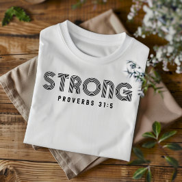 Fuerte para hombres y mujeres camisetas cristianas