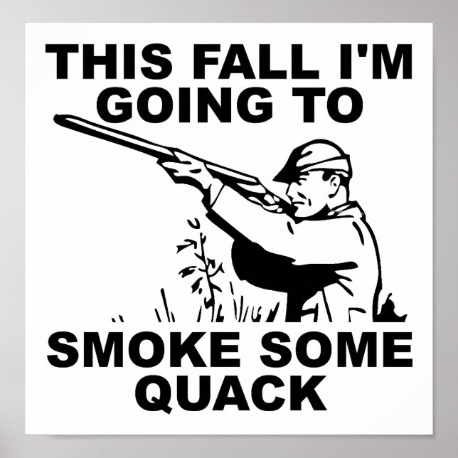Fuma Un Poco de Quack Póster Divertido (Frente)