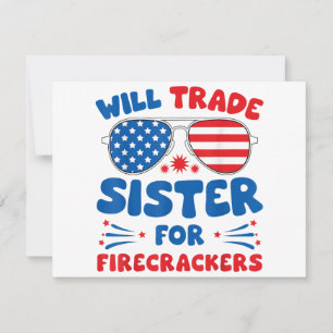 Fun Will Trade Sister para Firecrackers Funny USA 