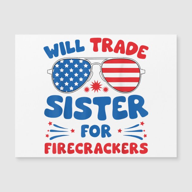 Fun Will Trade Sister para Firecrackers Funny USA  (Anverso)