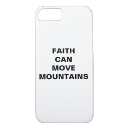 funda Apple iPhone 8/7 "Faith Can Move Mountains"