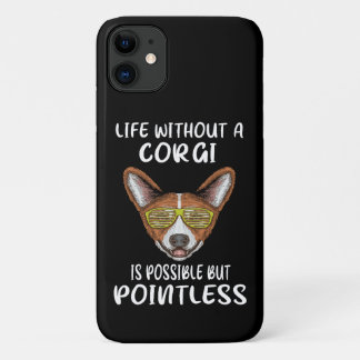 Funda Para iPhone 11 19 La vida sin un Corgi es posible pero sin sentid