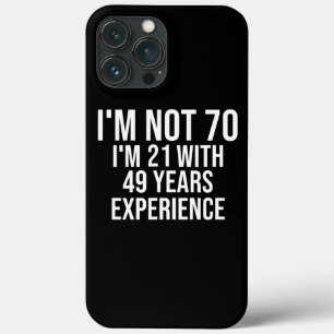 Funda Para iPhone 13 Pro Max 70 Cumpleaños Graciosa Cita 70 cumpleaños diciendo