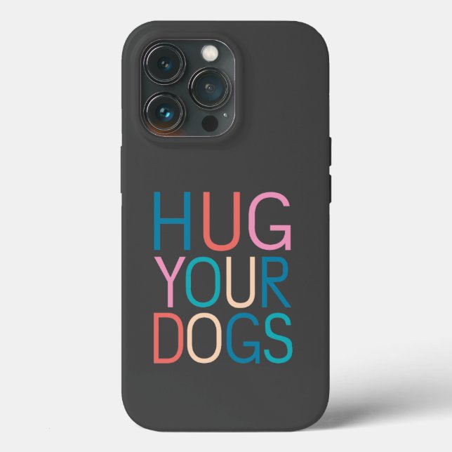 Funda De Case-Mate Para iPhone Abraza a tus perros (Reverso )