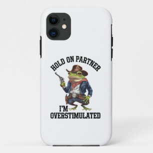 Funda Para iPhone 11 Aguanta Compañero Estoy Sobrestimulado Rana Vaquer