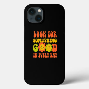 Funda Para iPhone 13 Algo Bueno En Cada Día Feliz Colección De Verano