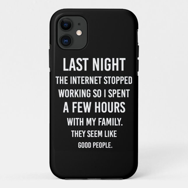 Funda De Case-Mate Para iPhone Anoche Internet Dejó De Funcionar Así Que... (Reverso)