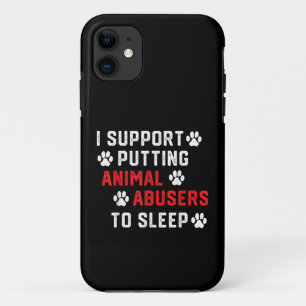 Funda Para iPhone 11 Apoyo que los abusadores de animales se duerman Fu