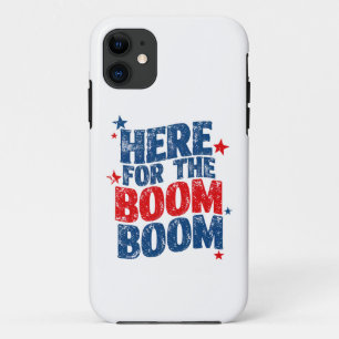 Funda Para iPhone 11 Aquí por The Boom 4 de julio Patriótico 