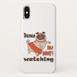 Funda Para iPhone X Baila como nadie ve a la chica Pug Dog