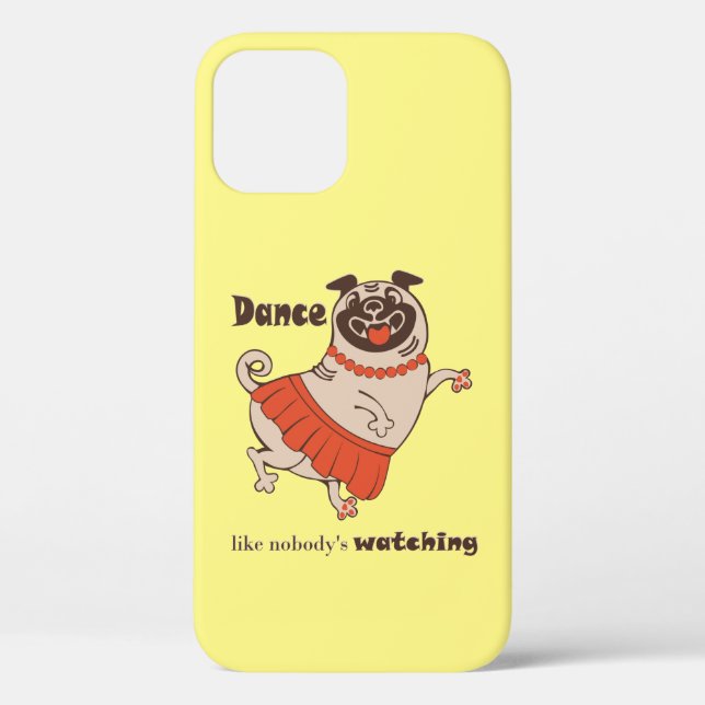 Funda De Case-Mate Para iPhone Baile como si nadie viera a Pug Chica (Reverso )
