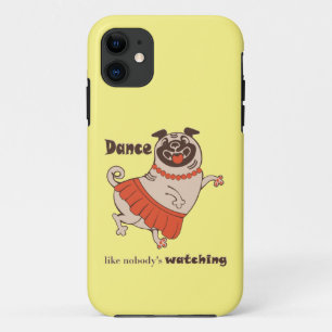 Funda Para iPhone 11 Baile como si nadie viera a Pug Chica