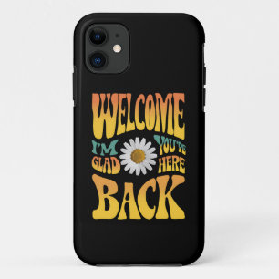 Funda Para iPhone 11 Bienvenido de nuevo, me alegra que estés aquí prof