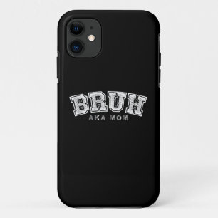 Funda Para iPhone 11 Bruh Aka Mom Funny's Day Retro Vintage