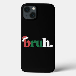 Funda Para iPhone 13 Bruh Meme Graciosamente Diciendo A Los Navidades D