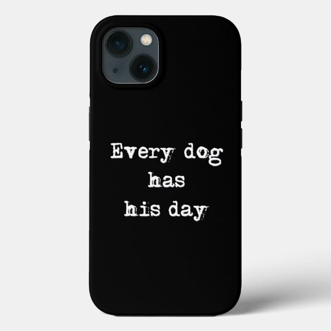Funda De Case-Mate Para iPhone Cada perro tiene su día (Reverso )