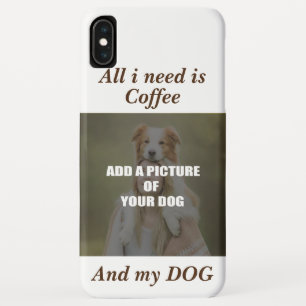Funda Para iPhone XS Max Café y mi Cojín decorativo de perro