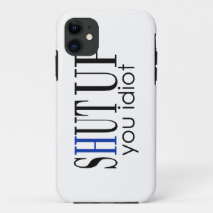 Funda Para iPhone 11 Cállate Idiota