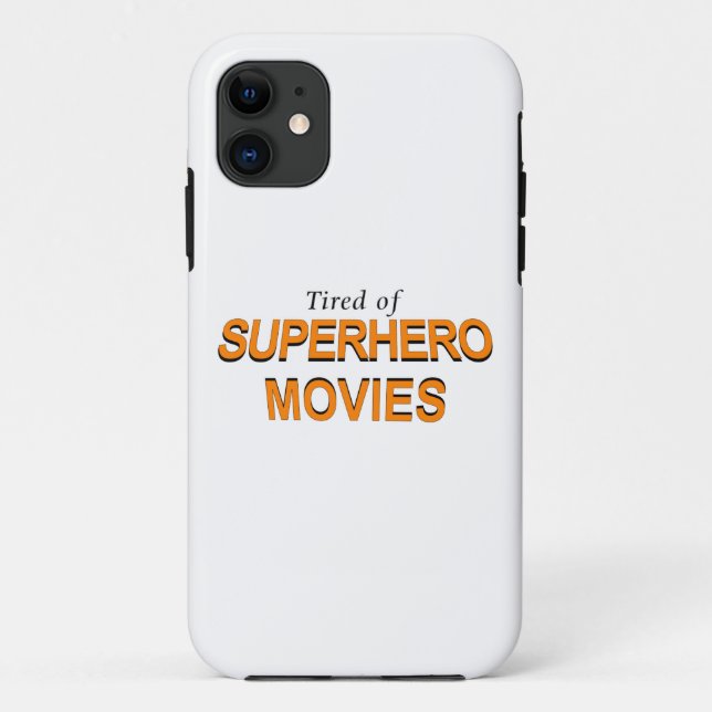 Funda De Case-Mate Para iPhone Cansado De Películas De Superhéroes (Reverso)