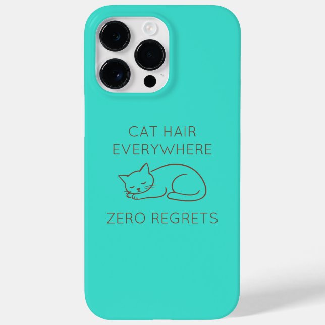 Funda De Case-Mate Para iPhone Cat hair everywhere zero regrets (Reverso)
