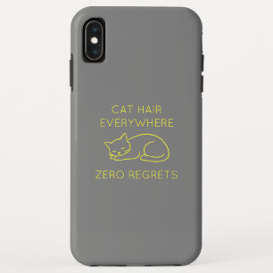 Funda Para iPhone XS Max Cat hair everywhere zero regrets