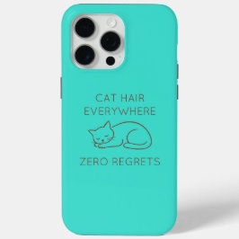 Funda Para iPhone 15 Pro Max Cat hair everywhere zero regrets