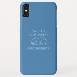 Funda Para iPhone XS Max Cat hair everywhere zero regrets