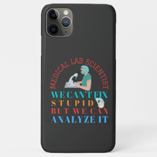 FUNDA PARA iPhone 11 PRO MAX CIENTÍFICO DE LABORATORIO MÉDICO NO PUEDE ARREGLAR