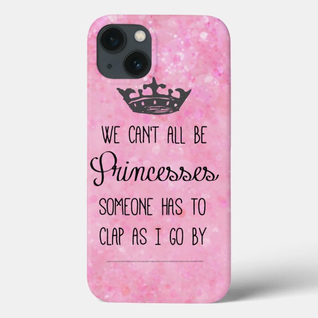 Funda De Case-Mate Para iPhone Cita de princesa divertida (Reverso)