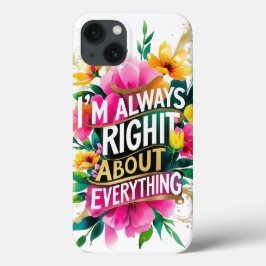 Funda Para iPhone 13 Cita de sarcasmo de flor de primavera