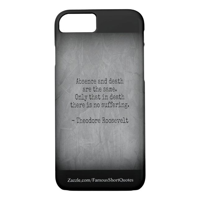 Funda De Case-Mate Para iPhone Cita de Teddy Roosevelt - Ausencia y Muerte (Reverso)