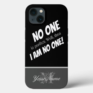Funda Para iPhone 13 Cita motivacional: ¡No soy nadie!