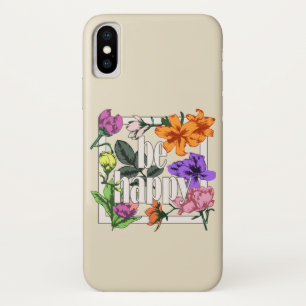 Funda Para iPhone X Cita positiva Be Happy y flores de jardín