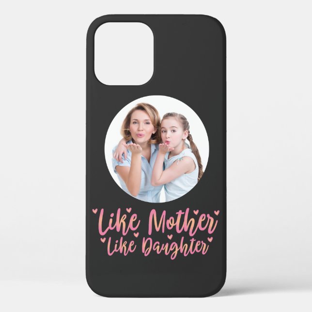 Funda De Case-Mate Para iPhone Como Madre Como Hija, Regalo De Mamá Personalizado (Reverso )