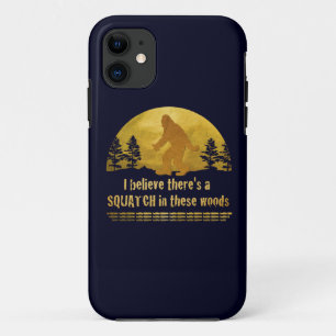 Funda Para iPhone 11 Creo que hay un SQUATCH en estos bosques