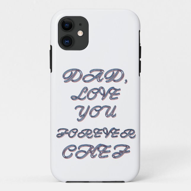 FUNDA DE Case-Mate PARA iPhone DAD, LOVE YOU FOREVER CHEF 1 (Reverso)