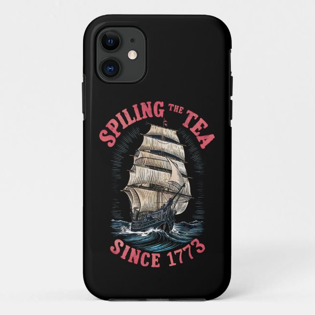 Funda De Case-Mate Para iPhone Derramando El Té Desde 1773 4 de Julio (Reverso)